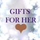Gifts For Her